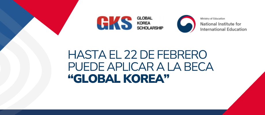Hasta el 22 de febrero puede aplicar a la beca “Global Korea”