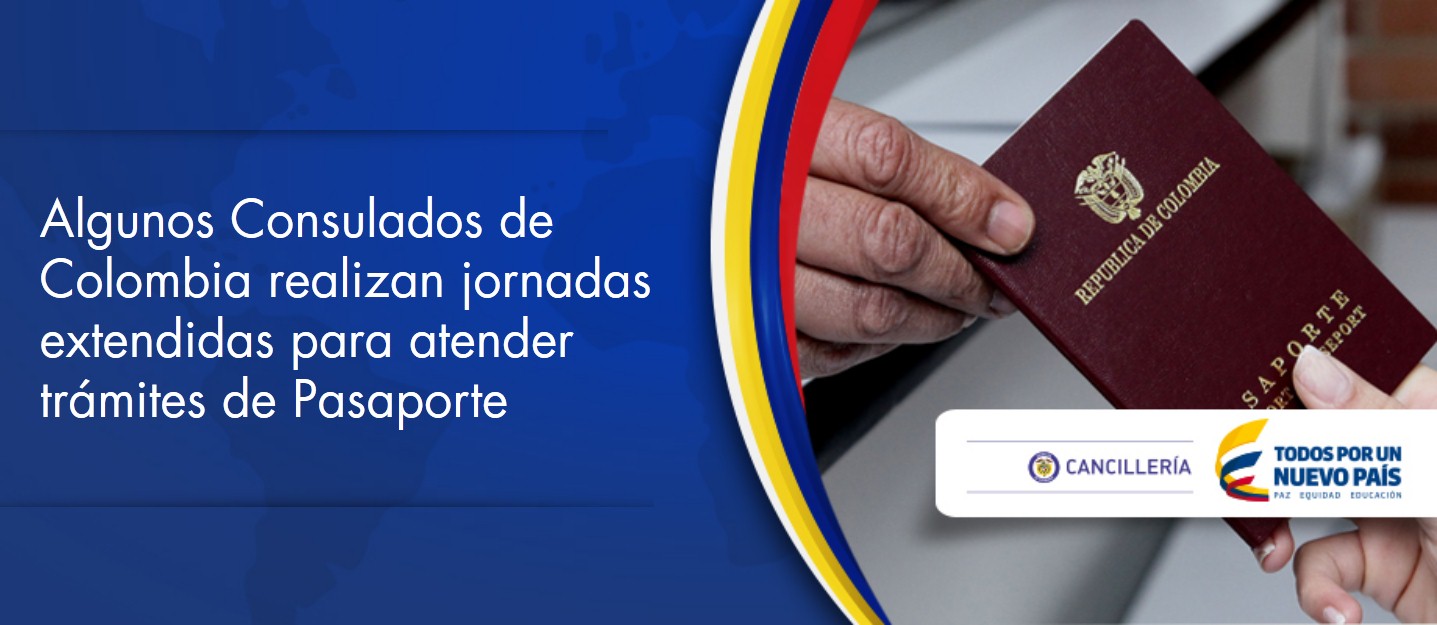Algunos Consulados de Colombia realizan jornadas extendidas para atender trámites de Pasaporte