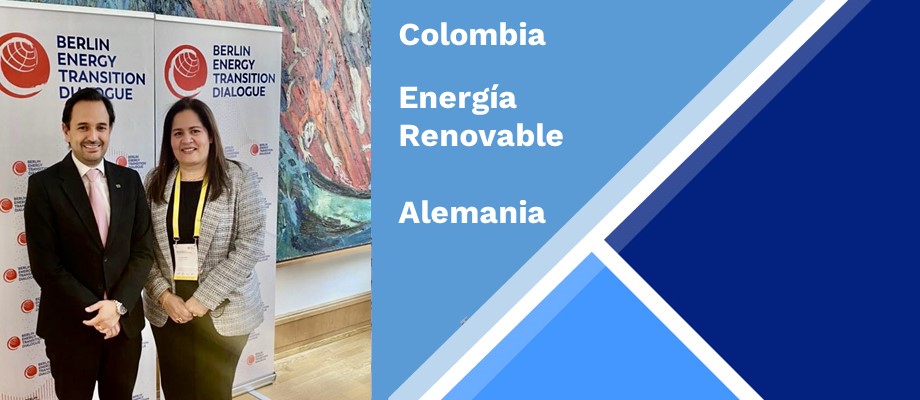 Colombia alcanza posicionamiento estratégico en la plataforma de diálogo sobre Energía Renovable 