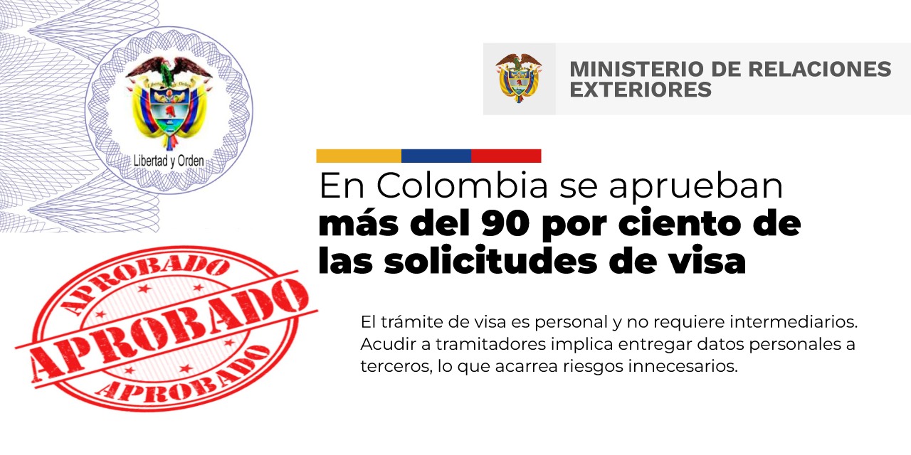 En Colombia se aprueban más del 90 por ciento de las solicitudes de visa