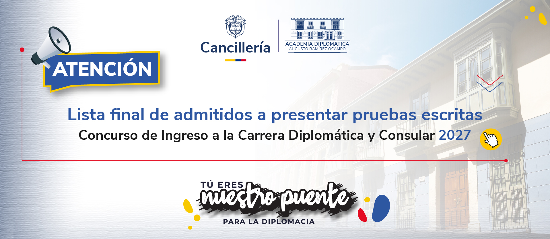 Listado final de aspirantes admitidos a presentar pruebas escritas de la Fase I del Concurso de Ingreso a la Carrera Diplomática y Consular 2027