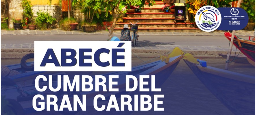 Abecé Cumbre del Gran Caribe