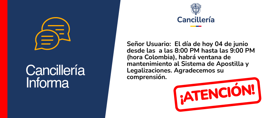 Cancillería informa que el sistema Apostilla Ciudadano estará en mantenimiento programado hoy miércoles 4 de junio de 2025, entre las 8:00 y 9:00 de la noche 