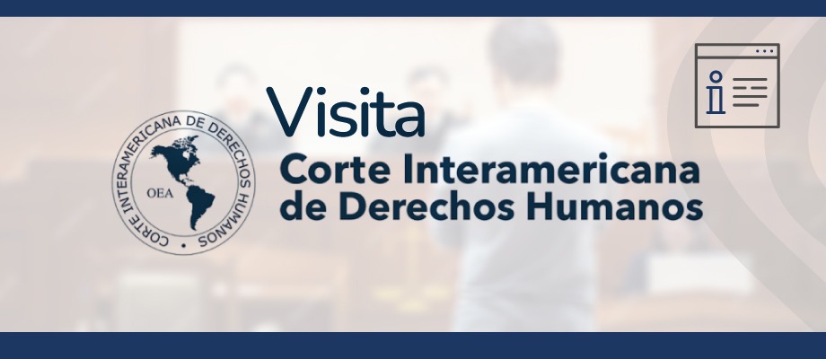 Colombia se prepara para la visita de los jueces de la Corte Interamericana de Derechos Humanos