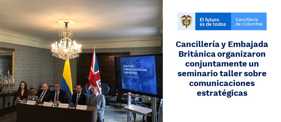 Cancillería y Embajada Británica organizaron conjuntamente un  seminario taller sobre comunicaciones 