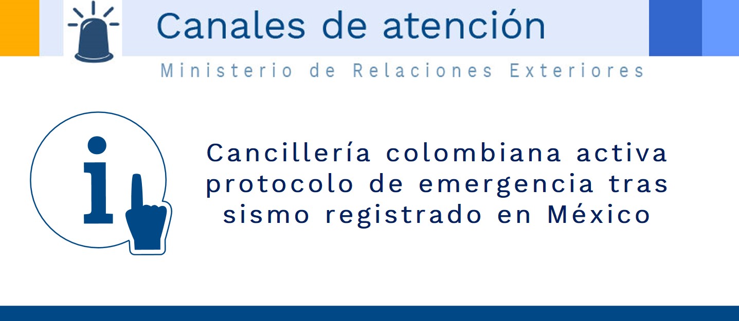 La Cancillería colombiana activa protocolo de emergencia tras sismo registrado en México