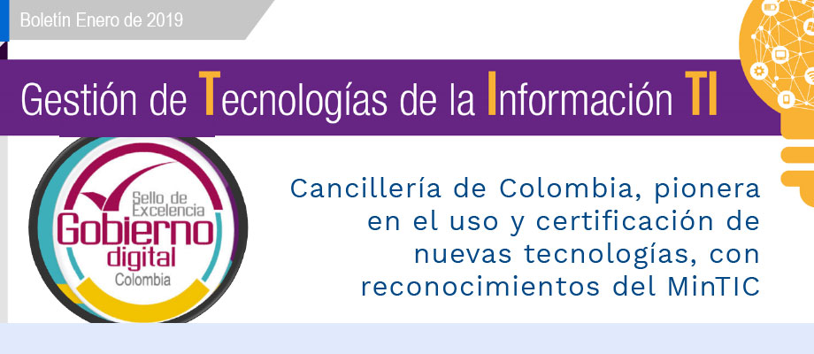 Cancillería de Colombia, pionera en el uso y certificación de nuevas tecnologías, con reconocimientos del MinTIC