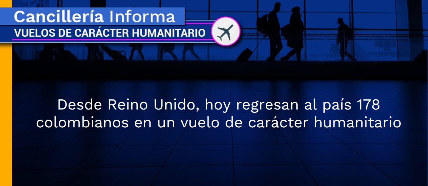 Desde Reino Unido, hoy regresan al país 178 colombianos en un vuelo de carácter humanitario