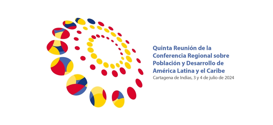 Colombia será la sede de la Quinta Conferencia Regional de Población y Desarrollo de América Latina y El Caribe para evaluar los avances y desafíos en la implementación del Consenso de Montevideo