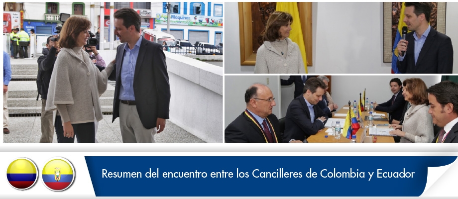 Resumen Del Encuentro Entre Los Cancilleres De Colombia Y Ecuador Cancillería 6444