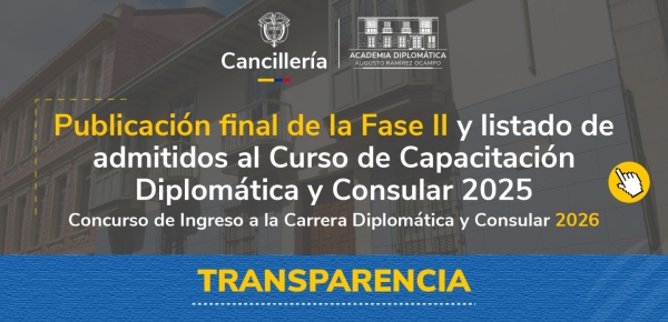 Resultados finales y la lista de admitidos de la Fase II del Concurso de Ingreso a la Carrera Diplomática y Consular 