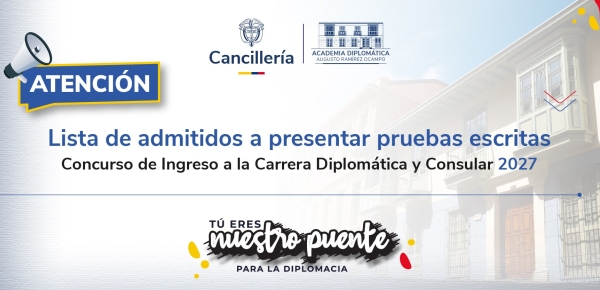 Listado de aspirantes admitidos a presentar pruebas escritas de la Fase I del Concurso de Ingreso a la Carrera Diplomática y Consular 2027