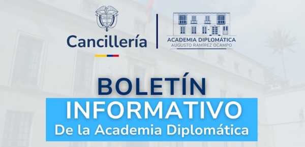 Boletín informativo de la Academia Diplomática del primer trimestre de 2025 